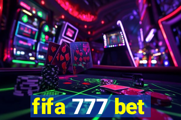 fifa 777 bet